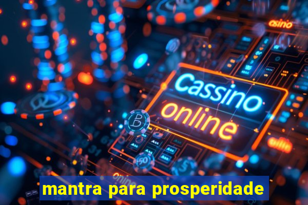 mantra para prosperidade